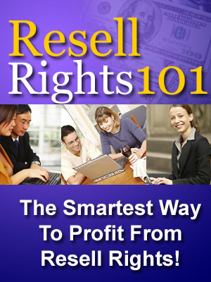 Resell Rights 101